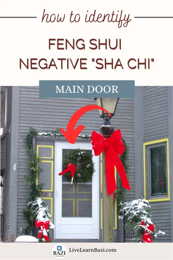 Feng Shui Negative Energy Protection - How To Identify "Sha Chi" (Main Door)