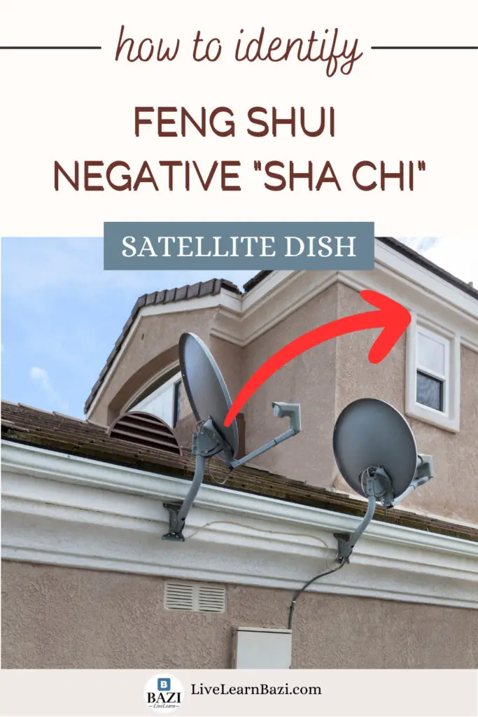 Feng Shui Negative Energy Protection - How to Identify "Sha Chi" (Satellite Dish)