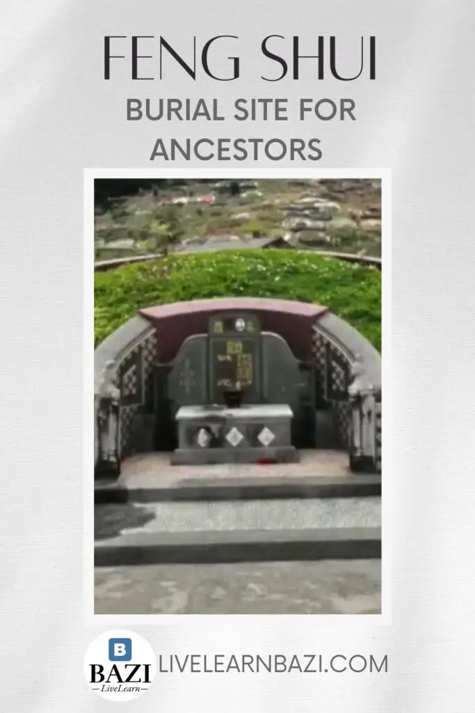 Feng Shui Principles - Burial Site For Ancestors