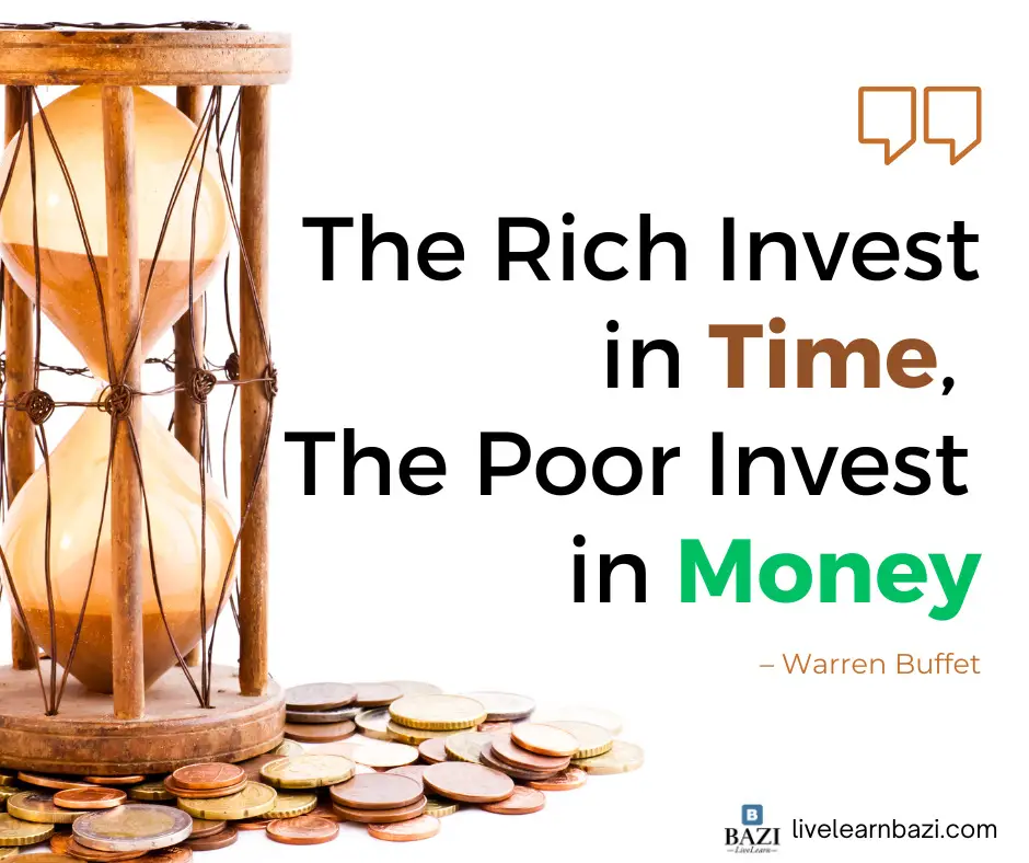 The Rich Invest In Time, The Poor Invest in Money